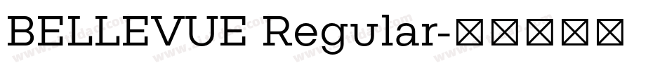 BELLEVUE Regular字体转换
